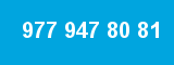 977 947 80 81 977 947 80 81